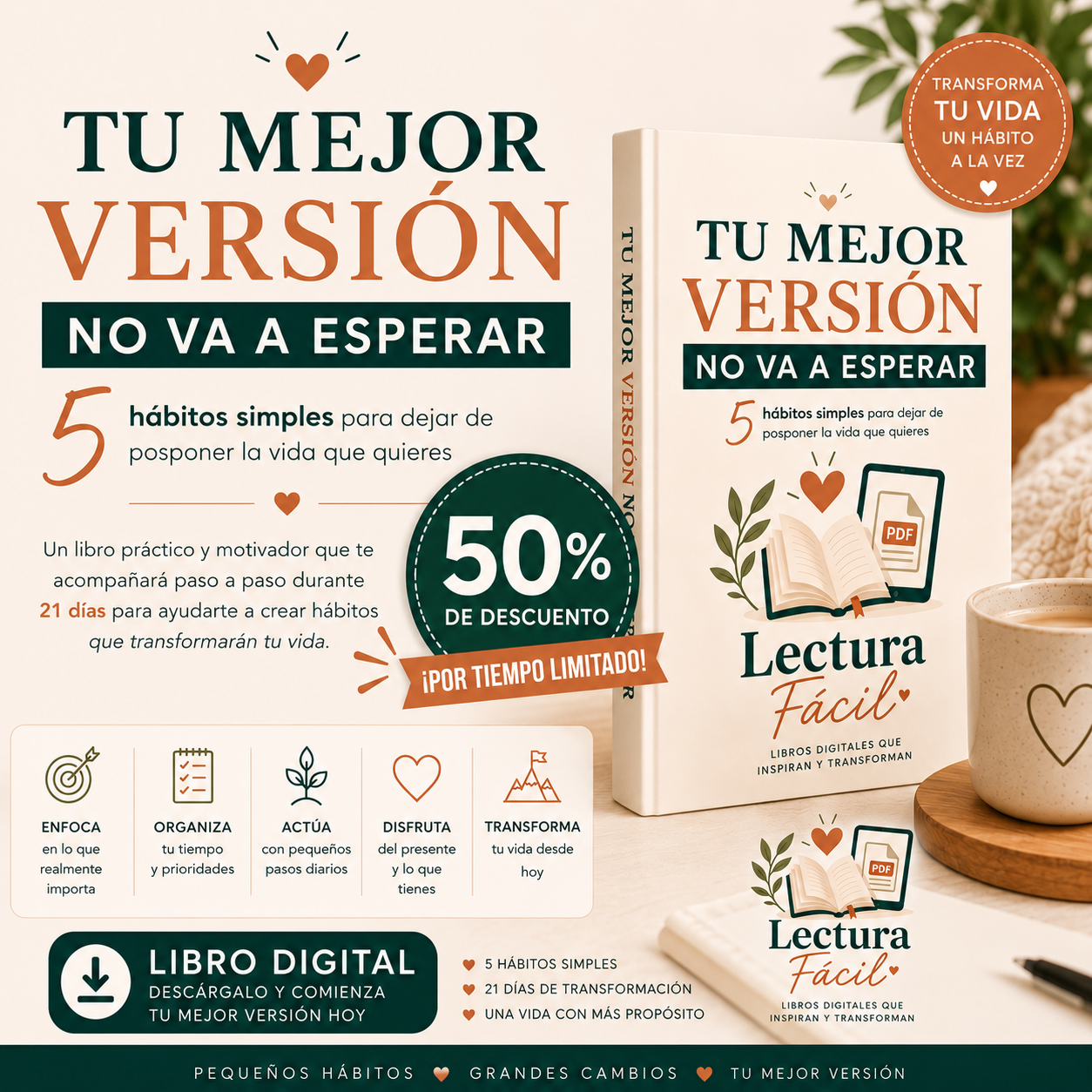 TU MEJOR VERSIÓN NO VA A ESPERAR guía práctica de 5 hábitos simples para dejar de posponer la vida que quieres