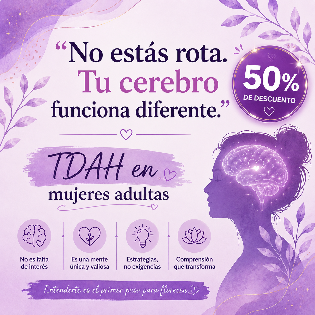 "No estás rota. Tu cerebro funciona diferente." TDAH en mujeres adultas.